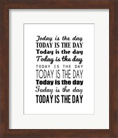 Today is the Day 14 Fine Art Print