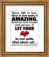Your Life is Now 1 Fine Art Print