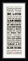 Dysfunctional Family Rules 1 Framed Print