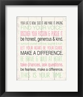 Your Life is Now 7 Framed Print