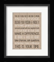Your Life is Now 9 Framed Print