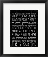 Your Life is Now 10 Framed Print