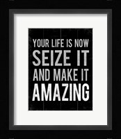 Your Life Is Now 11 Framed Print