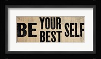 Be Your Best Self 1 Framed Print