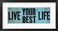 Be Your Best Self 2 Framed Print