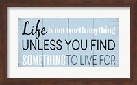 Find Something to Live For 2 Fine Art Print