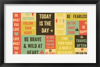 Today Is the Day 16 Framed Print