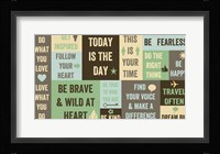 Today Is the Day 19 Framed Print