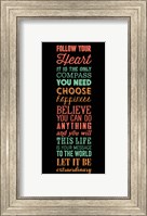 Follow Your Heart 6 Fine Art Print
