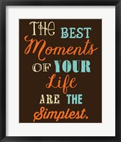 The Best Moments Fine Art Print