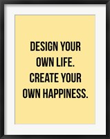 Design Your Own Life 2 Fine Art Print