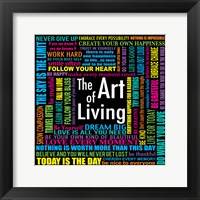 The Art of Living Fine Art Print
