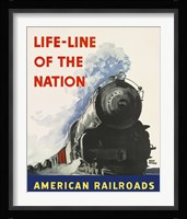 Life-line of the Nation American Railroads Framed Print
