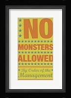 No Monsters Allowed Framed Print