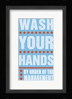Wash Your Hands Framed Print