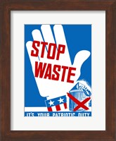 Stop Waste Fine Art Print