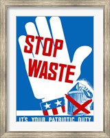 Stop Waste Fine Art Print