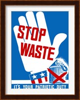 Stop Waste Fine Art Print