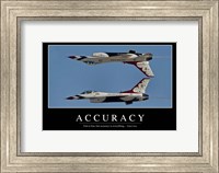 Accuracy: Inspirational Quote and Motivational Poster Fine Art Print