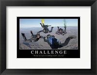 Challenge: Inspirational Quote and Motivational Poster Fine Art Print