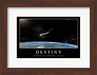 Destiny: Inspirational Quote and Motivational Poster Fine Art Print