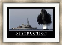 Destruction: Inspirational Quote and Motivational Poster Fine Art Print