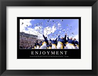 Enjoyment: Inspirational Quote and Motivational Poster Fine Art Print