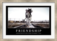 Friendship: Inspirational Quote and Motivational Poster Fine Art Print