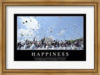 Happiness: Inspirational Quote and Motivational Poster Fine Art Print
