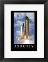 Journey: Inspirational Quote and Motivational Poster Fine Art Print