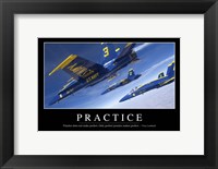 Practice: Inspirational Quote and Motivational Poster Fine Art Print
