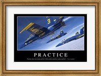 Practice: Inspirational Quote and Motivational Poster Fine Art Print