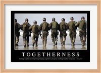 Togetherness: Inspirational Quote and Motivational Poster Fine Art Print