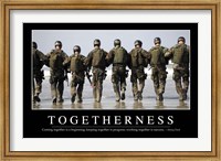 Togetherness: Inspirational Quote and Motivational Poster Fine Art Print