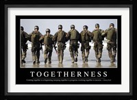 Togetherness: Inspirational Quote and Motivational Poster Fine Art Print