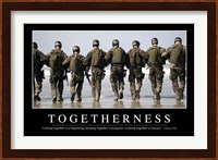 Togetherness: Inspirational Quote and Motivational Poster Fine Art Print