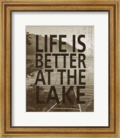 Life Is Better At The Lake Fine Art Print