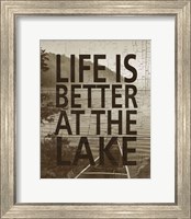 Life Is Better At The Lake Fine Art Print