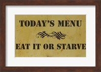 Eat or Starve Fine Art Print