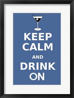 Keep Calm and Drink Martini Fine Art Print