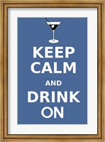 Keep Calm and Drink Martini Fine Art Print