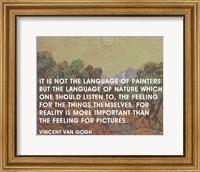 Language of Painters - Van Gogh Quote Fine Art Print