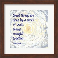 Great Things -Van Gogh Quote 2 Fine Art Print