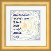 Great Things -Van Gogh Quote 2 Fine Art Print