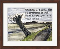 Normality - Van Gogh Quote 1 Fine Art Print