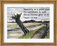 Normality - Van Gogh Quote 1 Fine Art Print