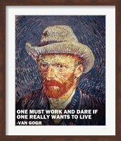 One Must Work -Van Gogh Quote Fine Art Print