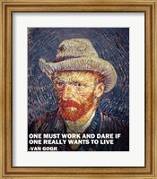 One Must Work -Van Gogh Quote Fine Art Print