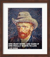 One Must Work -Van Gogh Quote Fine Art Print