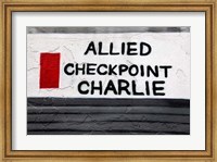Checkpoint Charlie of the Berlin Wall Fine Art Print